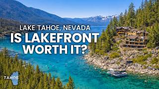 Lakefront Living in Lake Tahoe | Tiers & True Costs (Lake Tahoe, Nevada)