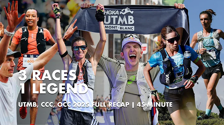 UTMB World Series Finals 2025 | OCC, CCC & UTMB Full Recap | 45-minute of Epic Trail Running