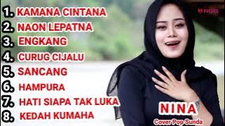 KAMANA CINTANA - NINA (COVER POP SUNDA GASENTRA PAJAMPANGAN)