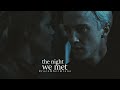 Draco &amp; Hermione | The Night We Met