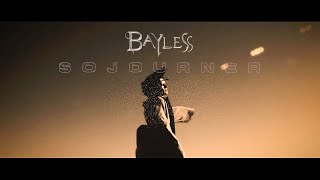 Bayless - Sojourner (Official Lyric Video)