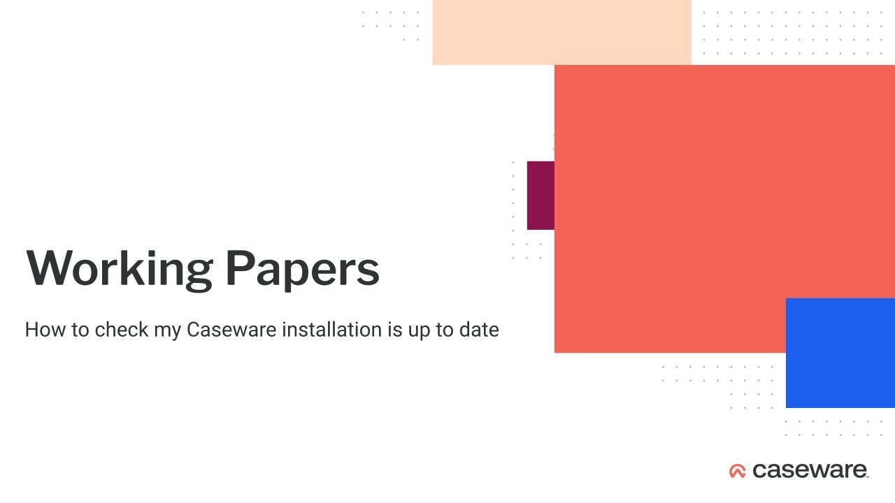 Working Papers How To Check My Caseware Installation Is Up To Date Working Papers How To Check My Caseware Installation Is Up To Date