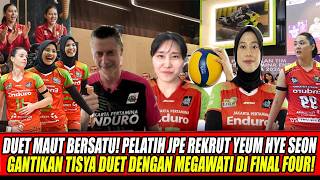 Download Lagu DUET MAUT BERSATU! PELATIH JPE REKRUT YEUM HYE SEON GANTIKAN TISYA DUET DGN MEGAWATI DI FINAL FOUR🔥 MP3