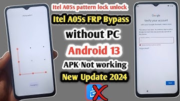 itel A05s pattern unlock | itel A05s frp bypass  | itel a663lc frp bypass android 13 google BYPASS