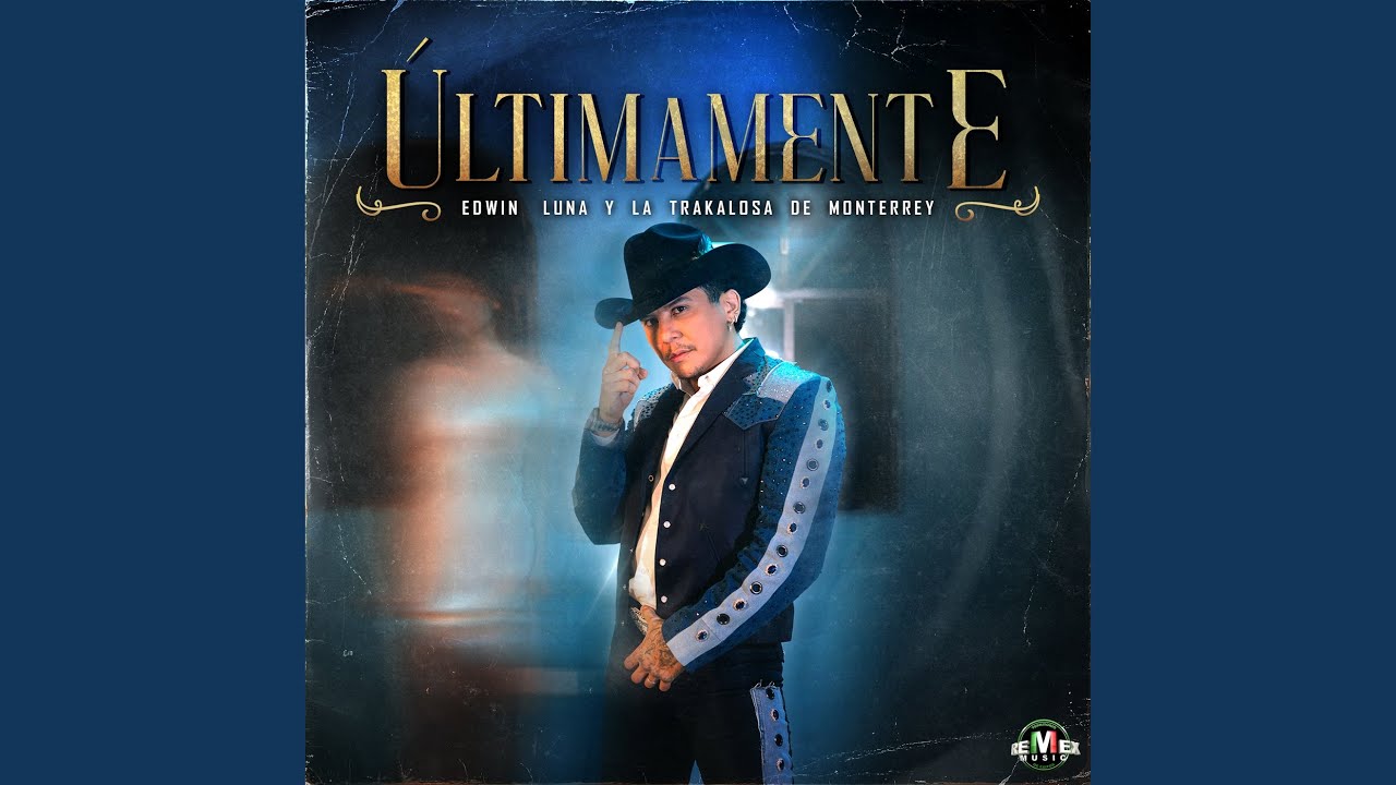 Últimamente