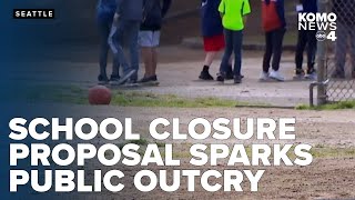 Proposal to close 20 Seattle elementary schools sparks community outcry