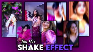 10+ Viral Shake Effect XML Pack | Alight Motion Free XML Download