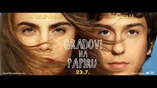 Gradovi na papiru [Trailer]
