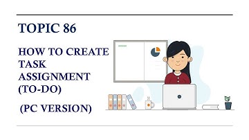 DINGTALK TOPIC 86 : HOW TO CREATE TASK ASSIGNMENT TO DO (PC VERSION)
