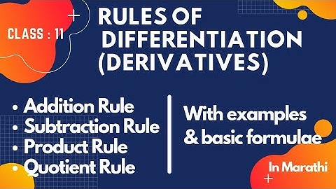 Rules of Differentiation(Derivative) in Marathi | Class 11 | Product Rule & Quotient Rule & Formulae
