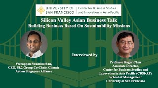 Building Business Based on Sustainability Missions_Silicon Valley Asian Business Talk_V.Swaminathan