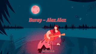 Buray - Alaz Alaz (𝐒𝐥𝐨𝐰𝐞𝐝 + 𝐑𝐞𝐯𝐞𝐫𝐛) Resimi