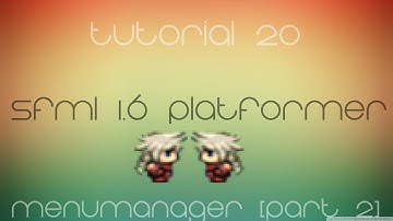C++ Sfml Platformer Made Easy Tutorial 20 - MenuManager [Part 2]
