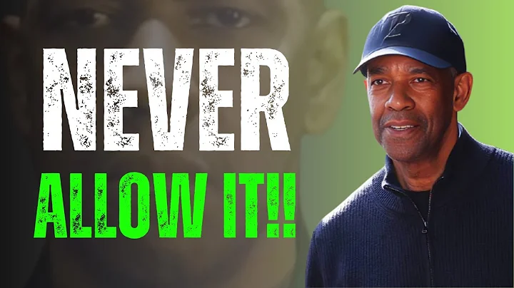 The 7 Unacceptable Behaviors That Should Not Be Tolerated | Denzel Washington Motivation