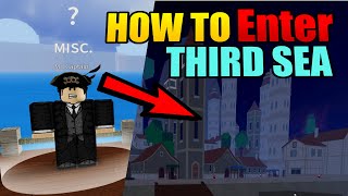 How To Go Third Sea In Blox Fruits