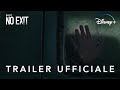 Disney+ | No Exit - Disponibile in Esclusiva Dal 25 Febbraio