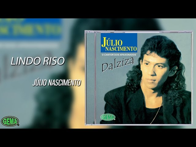 Julio Nascimento - Lindo Riso