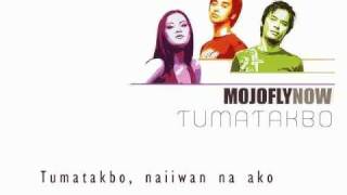 Tumatakbo Lyrics by Mojofly chords