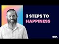 3 Steps To Happiness Rabbi Dov Ber Cohen Mastering Life Series 3 Steps To Happiness Rabbi Dov Ber Cohen Mastering Life Series