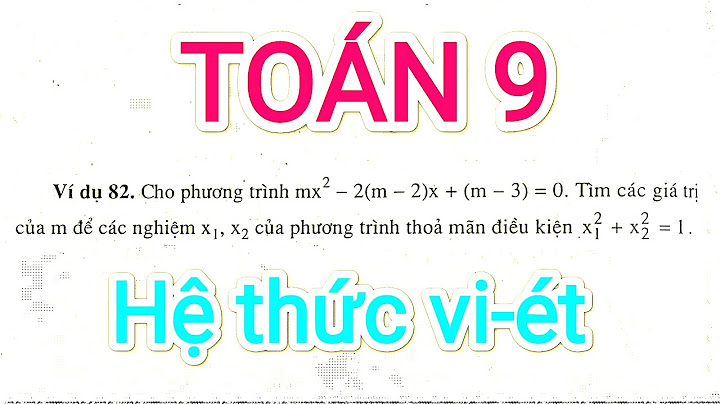 Hướng dẫn giải phương trìnhcó 2 no pb năm 2024