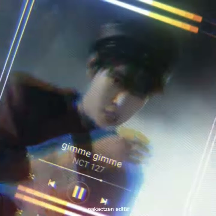 NCT 127 (Edit) - 'gimme gimme'