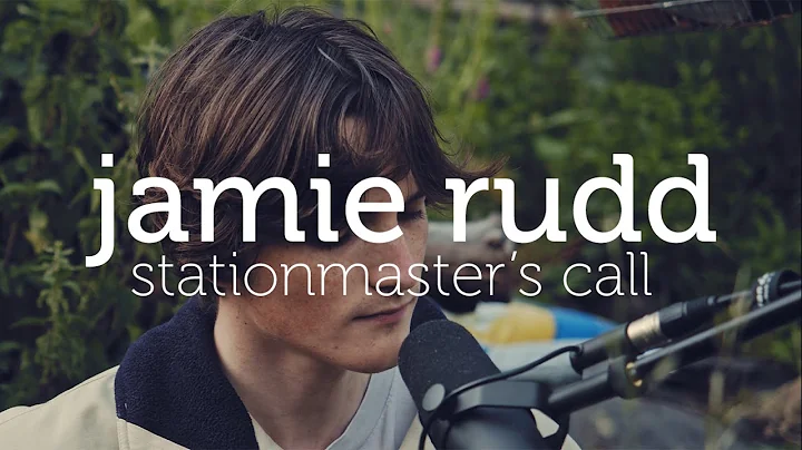 jamie rudd, stationmaster's call - the nomad sessi...