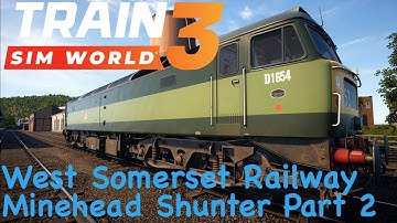 Train Sim World 3 - West Somerset Railway - Minehead Shunter Part 2 Scenario