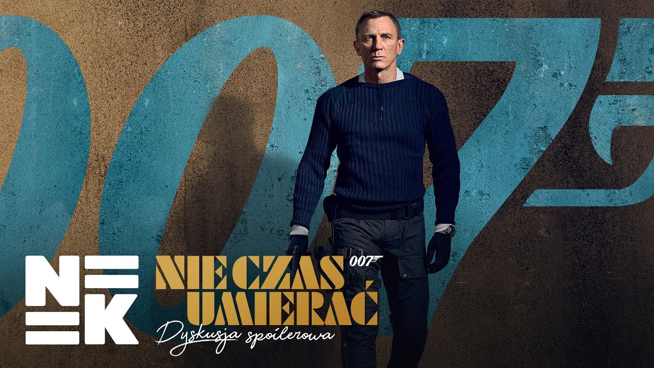 Jak zapamiętamy Bonda Daniela Craiga? Omawiamy spoilerowo Nie czas umierać (No Time to Die)