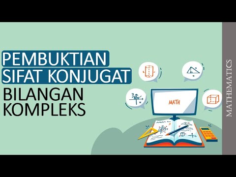 Konjugat Bilangan Kompleks Sifat Dan Pembuktiannya Mathematics Youtube