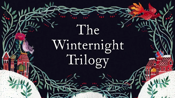 Katherine Arden's Winternight Trilogy