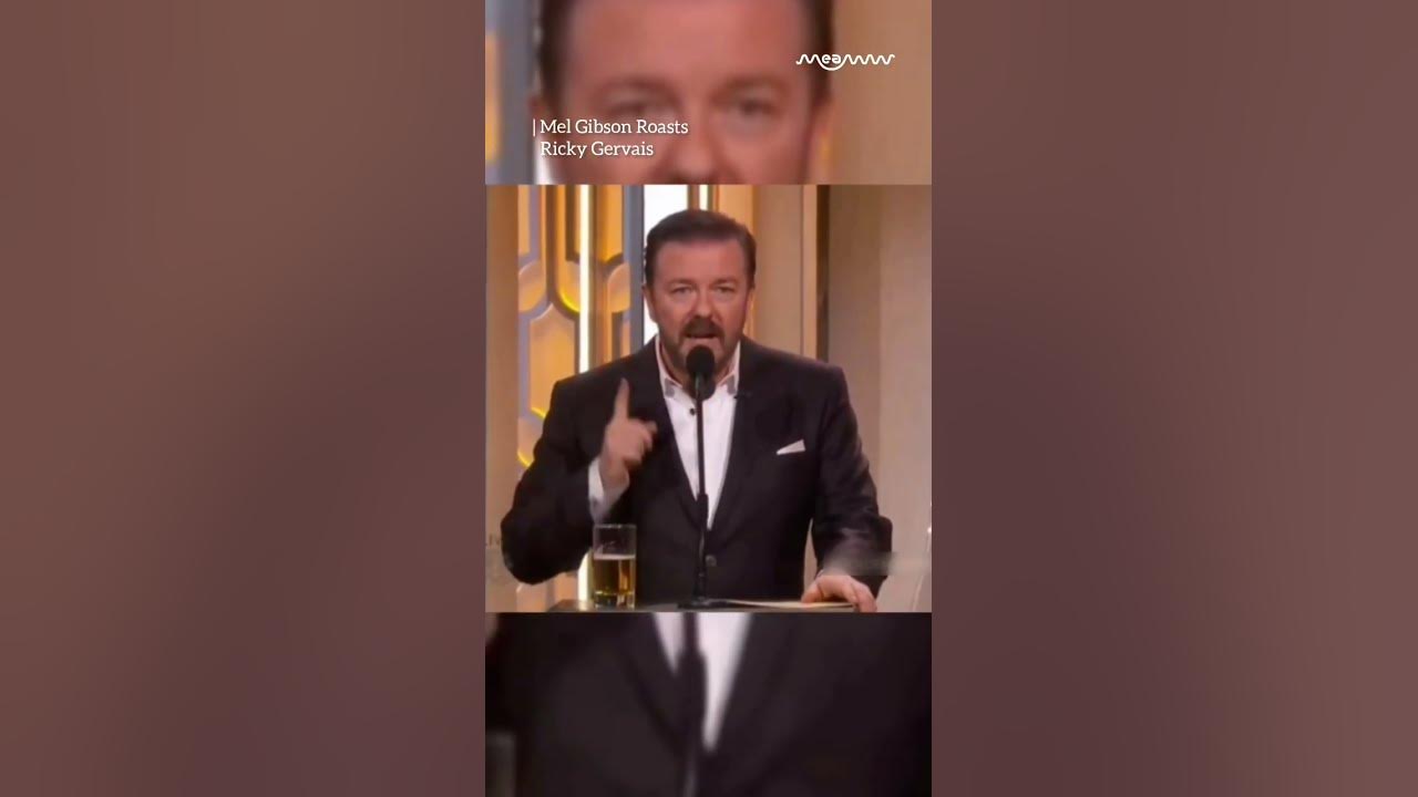 Mel Gibson Roasts Ricky Gervais YouTube