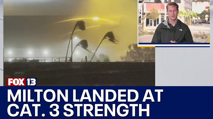 Live report: Milton makes landfall as cat. 3 hurricane in FL