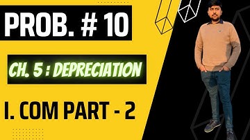 Depreciation Problem 10 Sohail Afzal Book|Show Machinery Account under written down Probelm 10