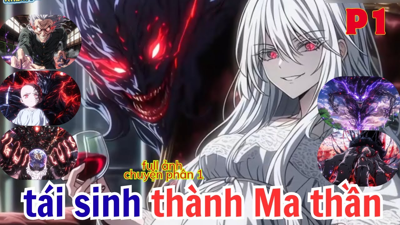 Tái Sinh Thành Đứa Bé Ma | chưa Chào Đời Đã Khiến Cả Thế Giới Run Sợ