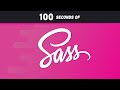 Sass in 100 Seconds