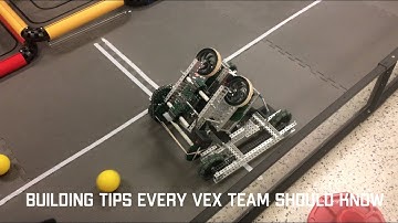 Building Tips Every Vex Team Should Know