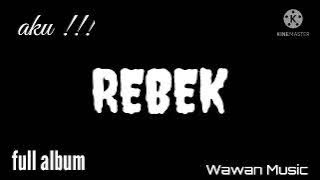 REBEK FULL ALBUM