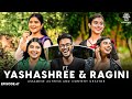 Casual dates relationships today  assamese podcast ft yashashree  ragini   episode 67