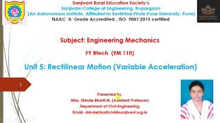 Rectilinear motion with variable acceleration