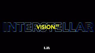 INTERSTELLAR -  VISION S3 OST