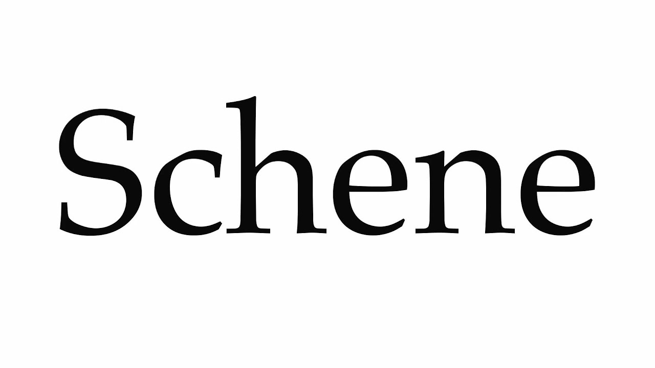 How to Pronounce Schene - YouTube