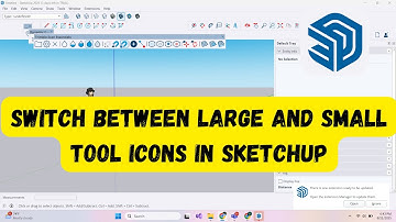 How to switch between large and small tool icons in Sketchup ?