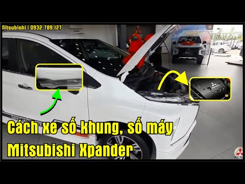 Video Hướng dẫn Số Khung, Số Máy Mitsubishi Xpander MT, AT,... - youtube