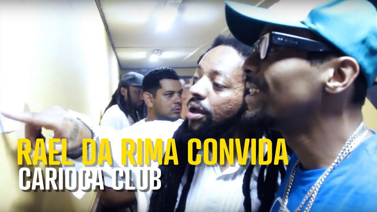 Rael da Rima Convida - Carioca Club - YouTube