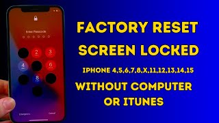 How To Factory Reset Any Screen Locked iPhone Without Computer And iTunes (100% Working Method)