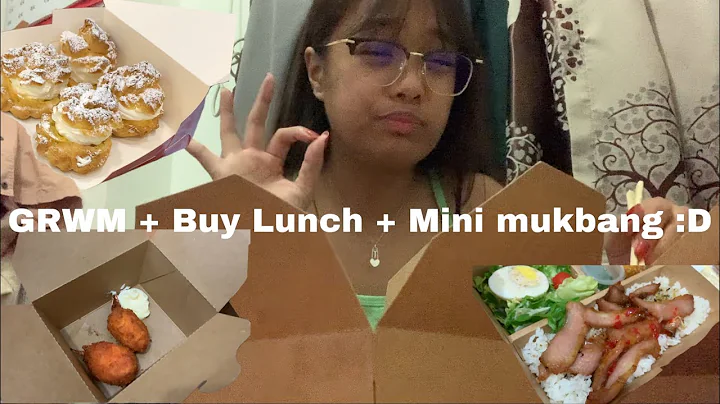 GRWM + Buy Lunch + Mini mukbang | Kathryns vlogs 01