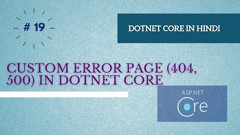 custom error page dotnet core mvc | How to create default 404 or 500 custom error page asp.net core
