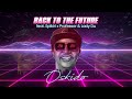 Oskido - Back To The Future (Visualizer) Feat. Spikiri, Professor & Lady Du (Official Audio)