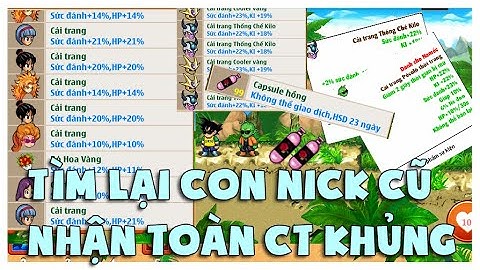 Ngọc Rồng Online - Tìm Lại Nick Cũ Với Số Lượng Vật Phẩm Hiếm, CT KHỦNG