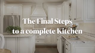 The Final Step to Complete a Kitchen Renovation | Kitchen Magic